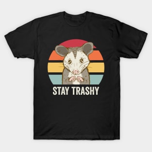 Stay Trashy Cute Possum T-Shirt